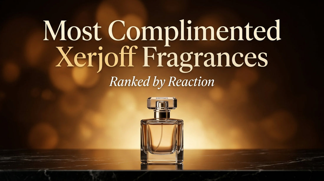 Most Complimented Xerjoff Fragrances