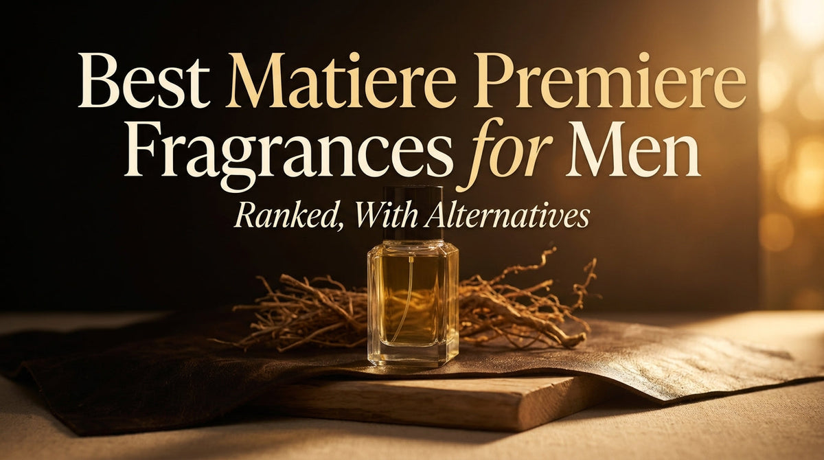 Best Matiere Premiere Fragrances for Men
