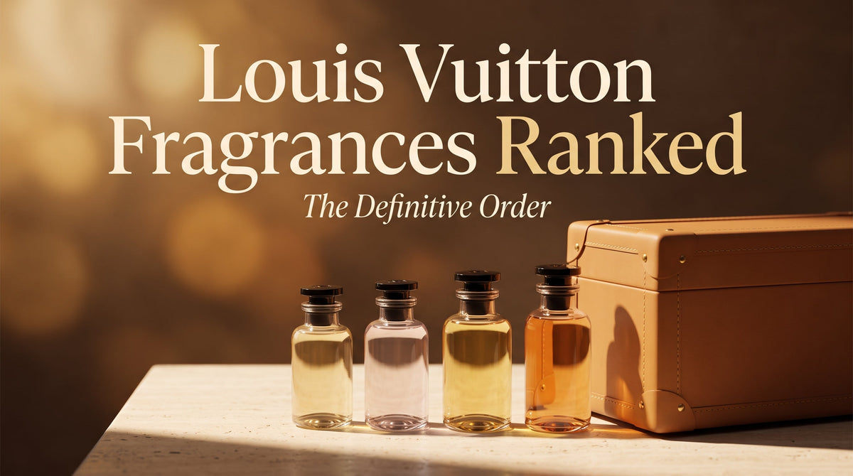 Louis Vuitton Fragrances Ranked